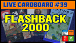 Live Cardboard 39 - Flashback 2000!