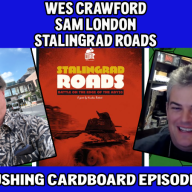 57 - Wes Crawford, Sam London, Stalingrad Roads