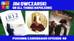 48 - Jim Owczarski and all things Napoleonic