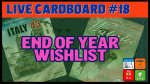Live Cardboard 18 - New Year Wish List
